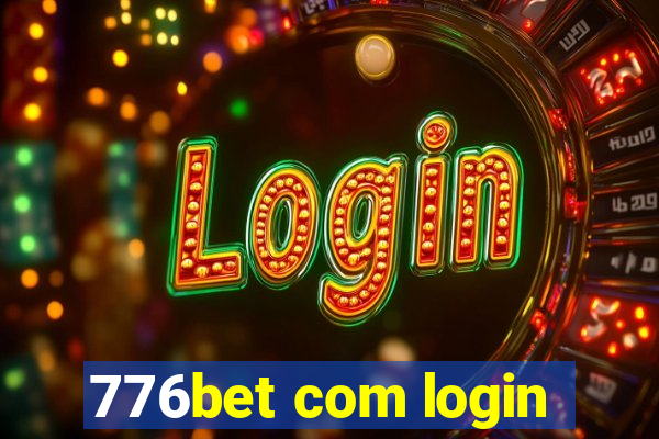 776bet com login